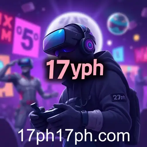 The Rise of 17ph in Online Gaming